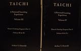 TAICHI: A Personal Learning Experience (Volume III and IV: Master's Training Program (Part 2))