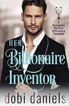 Her Billionaire Inventor