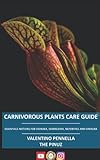  CARNIVOROUS PLANTS CARE GUIDE: Essential notions for Dionaea – Sarracenia – Nepenthes – Drosera