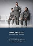 NEBEL IM AUGUST: (Der Fall Ernst Lossa vor Gericht) (Impulse / ISSN 1867-7118) - Herausgeber: Stefan Dr. Raueiser, Kathrin Mädler, Bildungswerk Irsee John von Düffel 