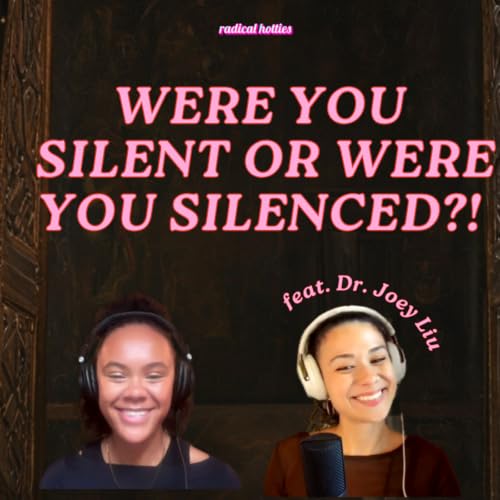 Ep 012: Were You Silent or Were You SILENCED?! - On Sovereign Storytelling with Dr. Joey Liu