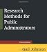 Research Methods for Public Administrators: Third Edition