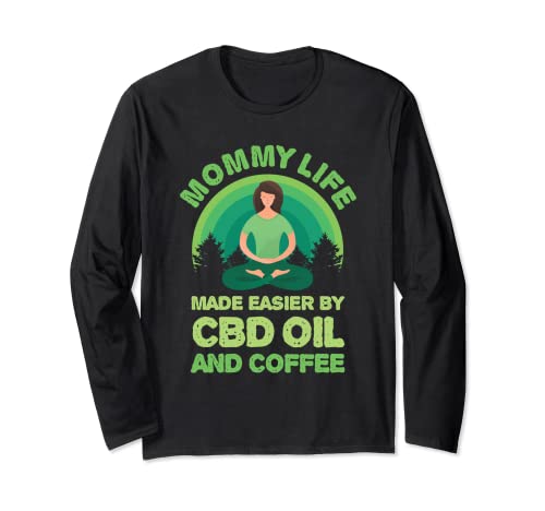 Retro CBD aceite café mujeres mamá vida hecho más fácil regalo Manga Larga