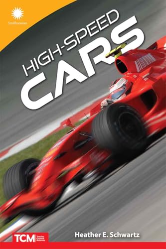 High-Speed Cars (Smithsonian: Informational Text)