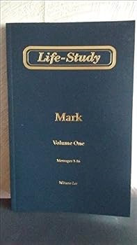 Life-Study of Mark - Book #17 of the Life-Study of the Bible