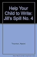 Help Yr Ch Write Jills Spill 0246129409 Book Cover
