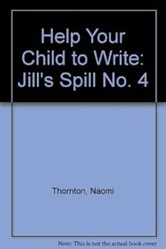 Hardcover Help Yr Ch Write Jills Spill Book
