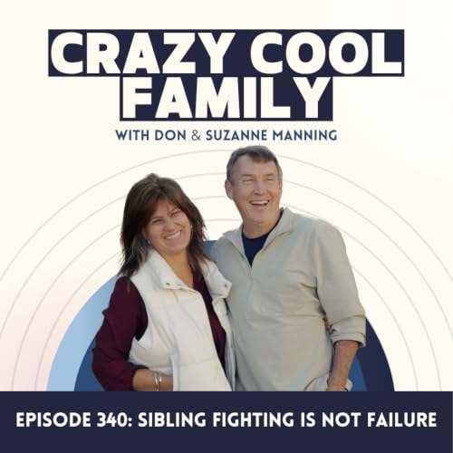 #340: Sibling Fighting is Not Failure