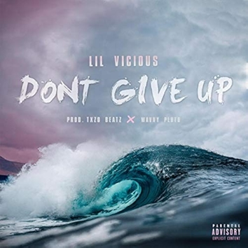 Don’t Give Up [Explicit]