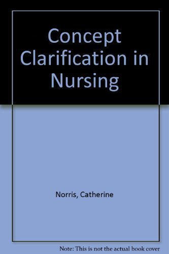 Concept Clarification in Nursing 0894438255 Book Cover