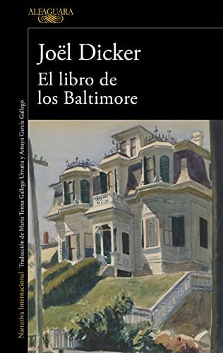 El Libro de los Baltimore (Alfaguara Negra)