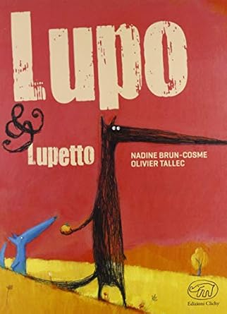 Libro Lupo & Lupetto - Copertina Flessibile, Storia Per Bambini - Foto 9
