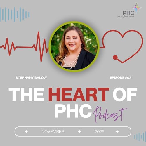 The Heart of Health Equity: A Conversation with PHC's Chief Administrator Office Stephany Balow