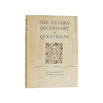 The Oxford Dictionary of Quotations