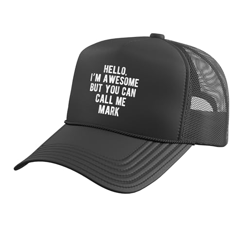 I'm Awesome But You Can Call Me Mark Funny Mark