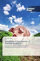 Intradermal Vaccination in Porcine Medicine 3639764331 Book Cover