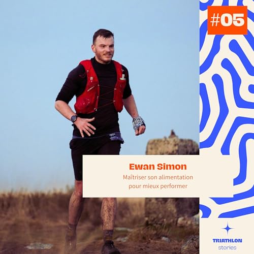 Ewan Simon - Ma&icirc;triser son alimentation pour mieux performer