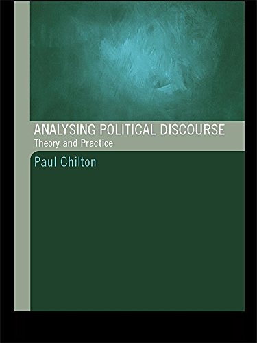 Analysing Political Discourse: Theory and Practice (English Edition) Gratuit