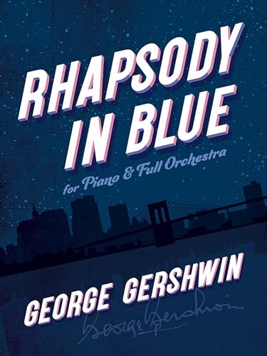 Rhapsody in Blue for Piano and Orchestra