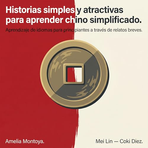 『Historias simples y atractivas para aprender chino (simplificado)』のカバーアート