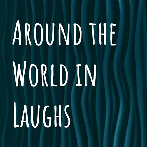 Around the World in Laughs Podcast Por Anil Gurung arte de portada