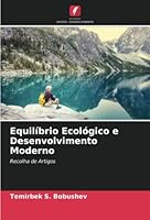 Equilíbrio Ecológico e Desenvolvimento Moderno 6205293064 Book Cover