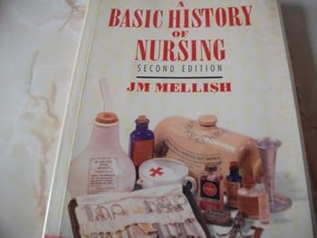 Paperback A Basic History of Nursing Book