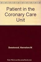 Patient in the Coronary Care Unit 0826116000 Book Cover