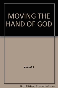 Paperback MOVING THE HAND OF GOD Book