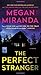 The Perfect Stranger: A Novel