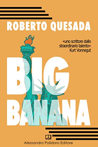 Big Banana (I Selvaggi Vol. 3) (Italian Edition)