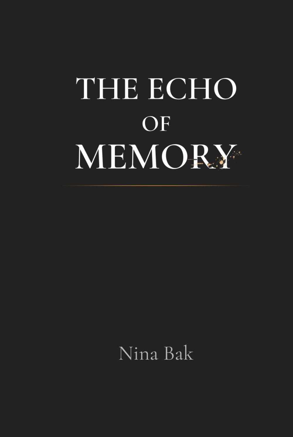 The Echo of Memory