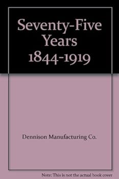 Hardcover Seventy-Five Years 1844-1919 Book