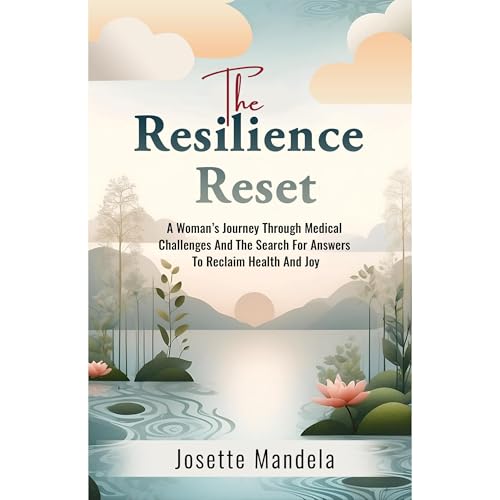 The Resilience Reset by Josette Mandela episode artwork