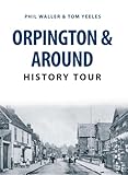 orpington kaufen hessen Amberley Publishing Local Orpington & Around History Tour