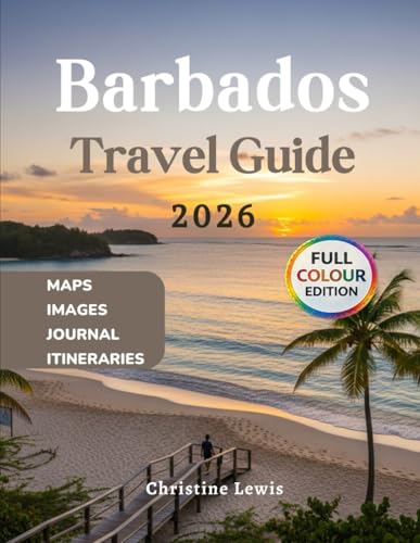 Barbados Travel Guide 2026
