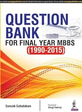 QUESTION BANK FOR FINAL YEAR MBBS (1990-2015)