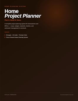 Home Project Planner Plan, Budget, and Execute Every Home Improvement Project