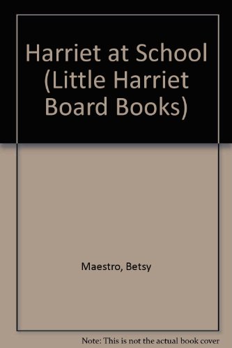 Harriet at School 0517554194 Book Cover