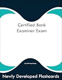 Certified Bank Examiner Exam Study Guide Flashcards