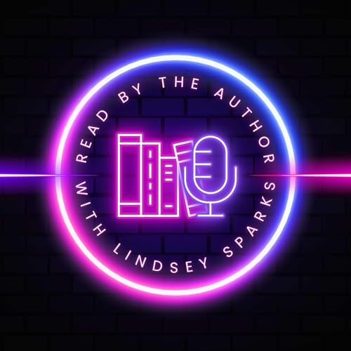 Read By The Author with Lindsey Sparks cover art