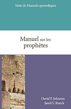 Paperback Manuel sur les prophètes (Manuels apostoliques) (French Edition) [French] Book