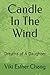 Candle In The Wind: Dreams of A Daughter