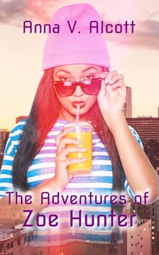 The Adventures Of Zoe Hunter