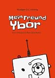 Cover zum Buch Mein Freund Ybor