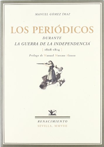 Portada de Los periódicos durante la Guerra de la Independencia