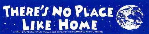 Peace Resource Project There's No Place Like Home - Small Magnetic Bumper Sticker/Decal Magnet (5.5" x 1.5")