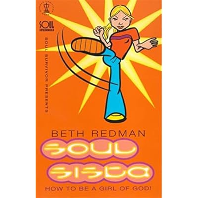 Soul Sista: How to be a Girl of God!