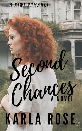 Second Chances: A Kiwi Romance view 2