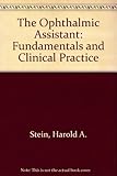 The Ophthalmic Assistant: Fundamentals and Clinical Practice